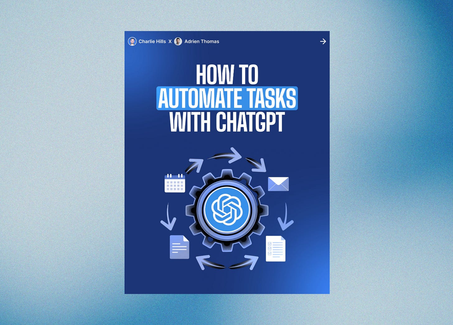 🚀 How to Automate Tasks with ChatGPT: A Step-by-Step Guide