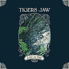 REVIEW: Tigers Jaw - Lost on You
