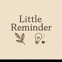 Little Reminder