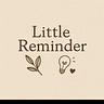 Little Reminder