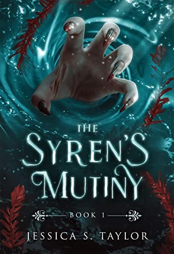 The Syren's Mutiny: A Pirate & Siren Fantasy Romance (Seas of Caladhan Book  1) See more