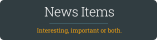 News Items