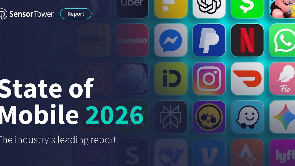 Sensor Tower: The State of the Mobile Market in 2026