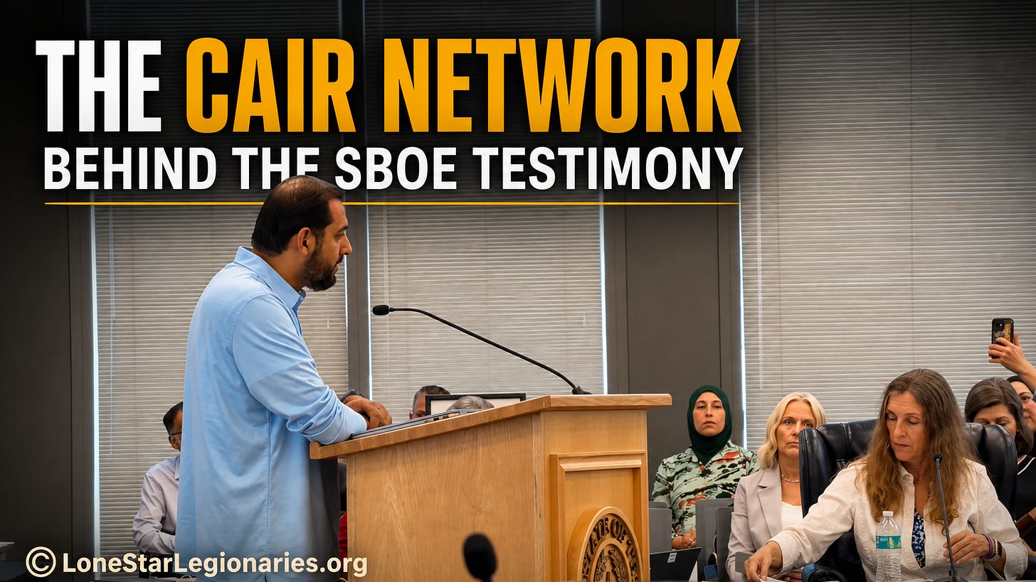 The CAIR Network Behind the SBOE Testimony