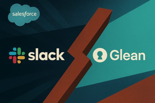 Slack Locks Out Glean to Push Its Own Tools Slack Locks Out Glean to Push Its Own Tools