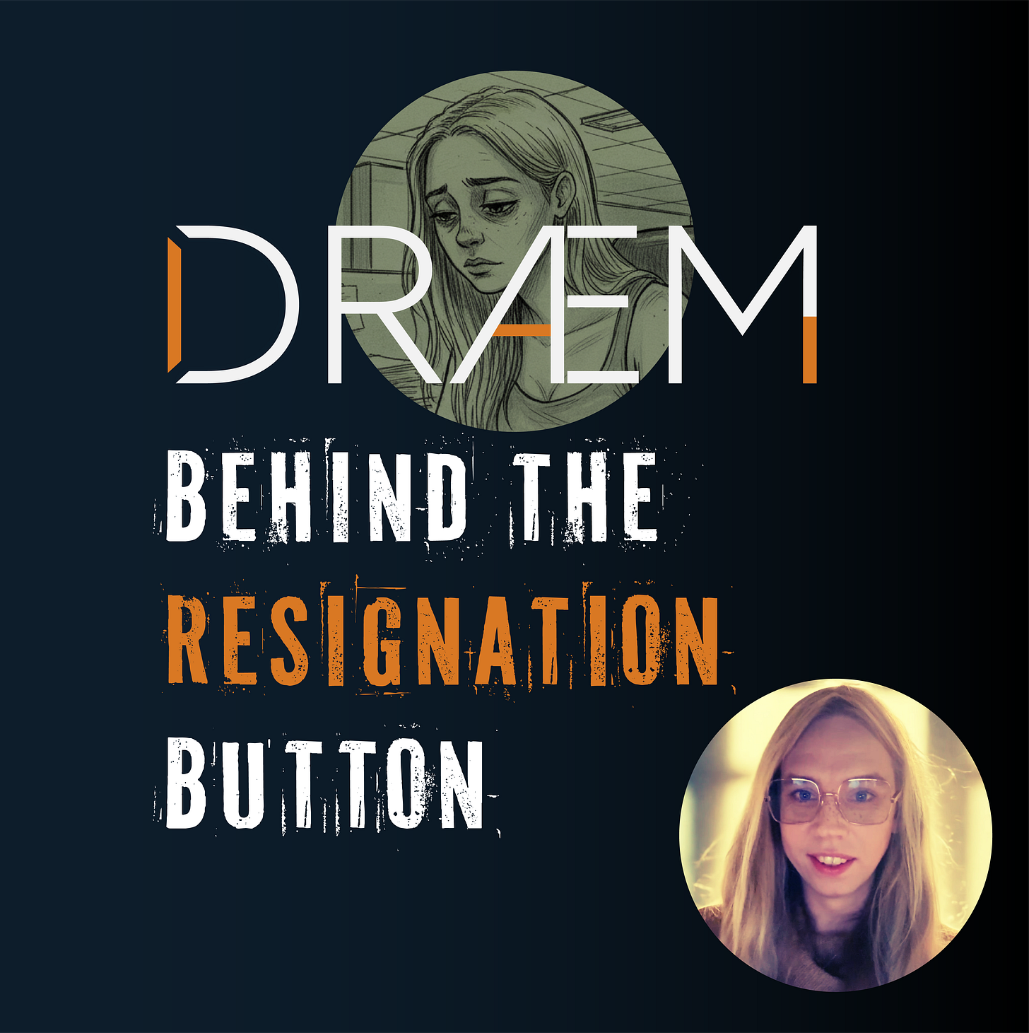 Draem, behind the resignation button, dark blue background, 2 round images