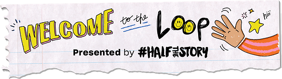 In The Loop by #HalfTheStory
