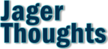 Jager Thoughts