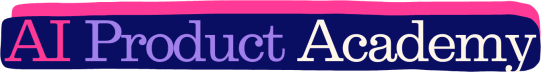 Marily Nika’s AI Product Academy Newsletter