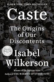 Caste: The Origins of Our Discontents ...