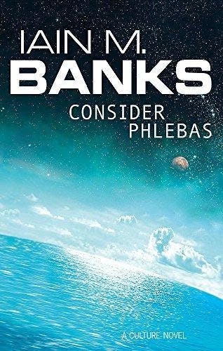 Consider Phlebas: A Culture Novel - Banks, Iain M. - Picture 1 of 1