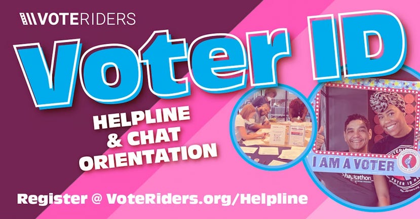 VoteRIders Voter ID HElpline & Chat Orientation. Register @ VoteRiders.org/Helpline VoteRIders Voter ID HElpline & Chat Orientation. Register @ VoteRiders.org/Helpline