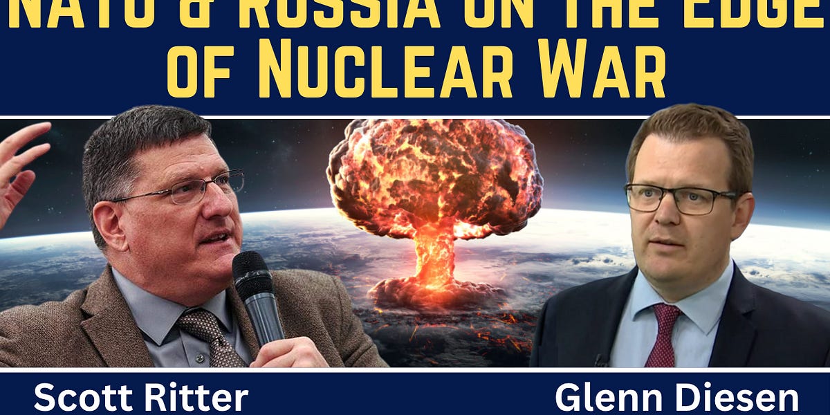 Scott Ritter: How NATO & Russia Came to the Edge of Nuclear War