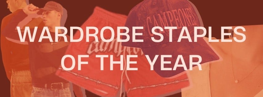 WARDROBE STAPLES OF THE YEAR