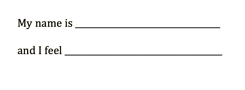 A screenshot of Dr. Dave's test that says, "My name is ___ and I feel ___."