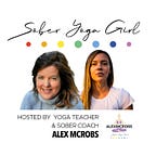 Sober Yoga Girl (Alexandra McRobert)