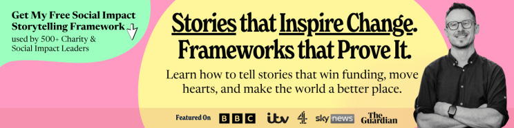 Download the Social Impact Storytelling Framework Download the Social Impact Storytelling Framework