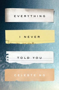 Everything I Never Told You Everything I Never Told You