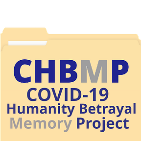 COVID-19 Humanity Betrayal Memory Project