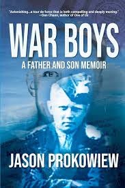 Amazon.com: War Boys: A Father and Son Memoir: 9781949487701: Prokowiew, Jason: Books