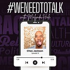 #WeNeedToTalk