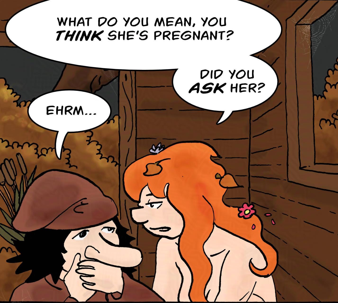 Panel 2. Inside, Kel is arguing with Bertie Hogsworth. Kel: What do you mean, you THINK she's pregnant? Did you ask her? Bertie: Ehrm...