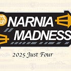 2025 Narnia Madness: Just Four