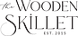 The Wooden Skillet Newsletter
