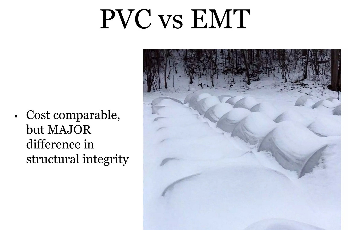 Comparing PVC and EMT in overwintered crops.