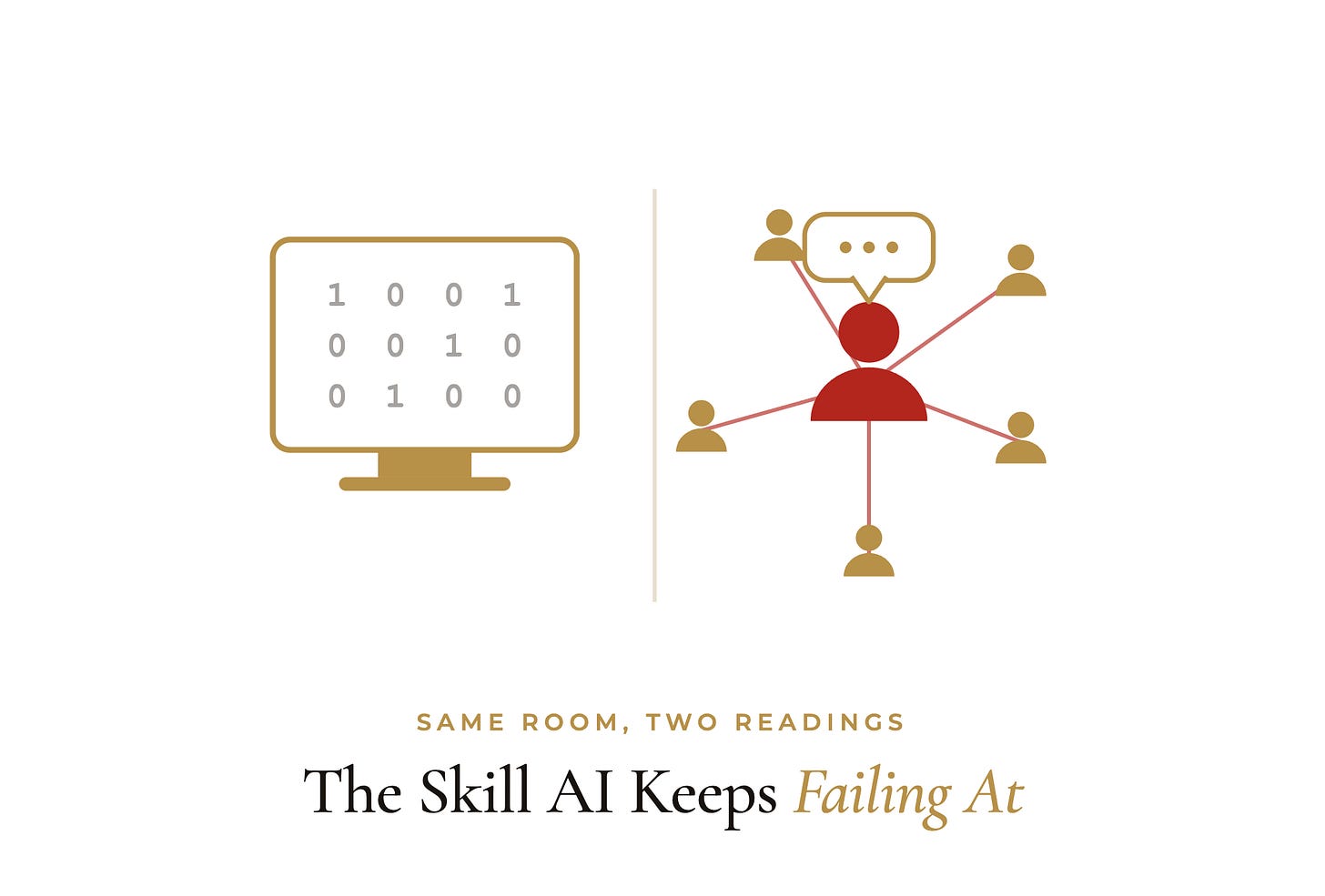 A computer can run 0s and 1s — but a person reads the room, works the conflict, and moves people together. The skill AI keeps failing at.