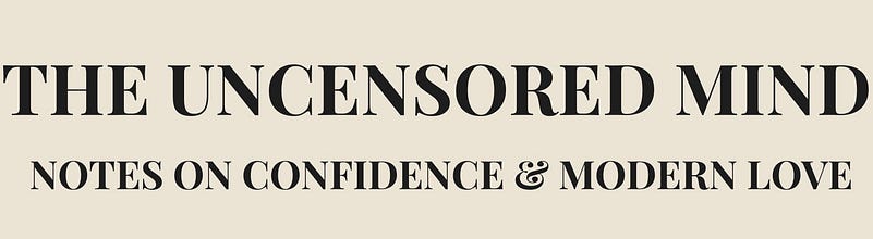 The Uncensored Mind