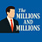 The Millions And Millions