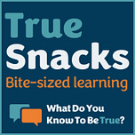 What Do You Know To Be True?