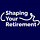 Shaping Retirement