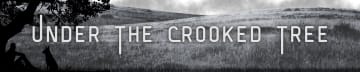 Under The Crooked Tree