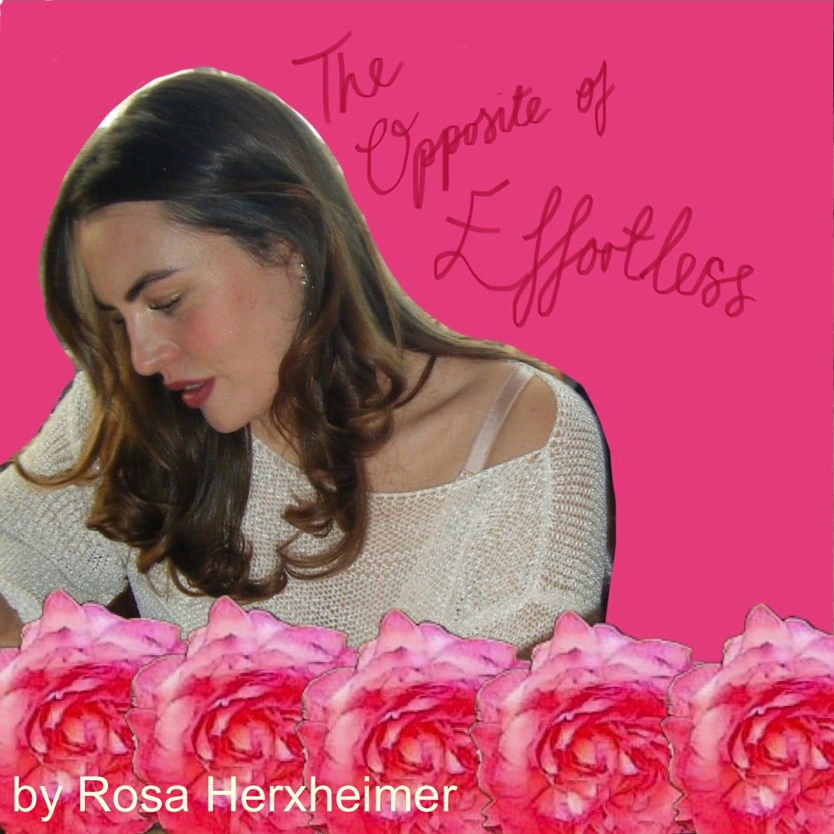 The Opposite of Effortless