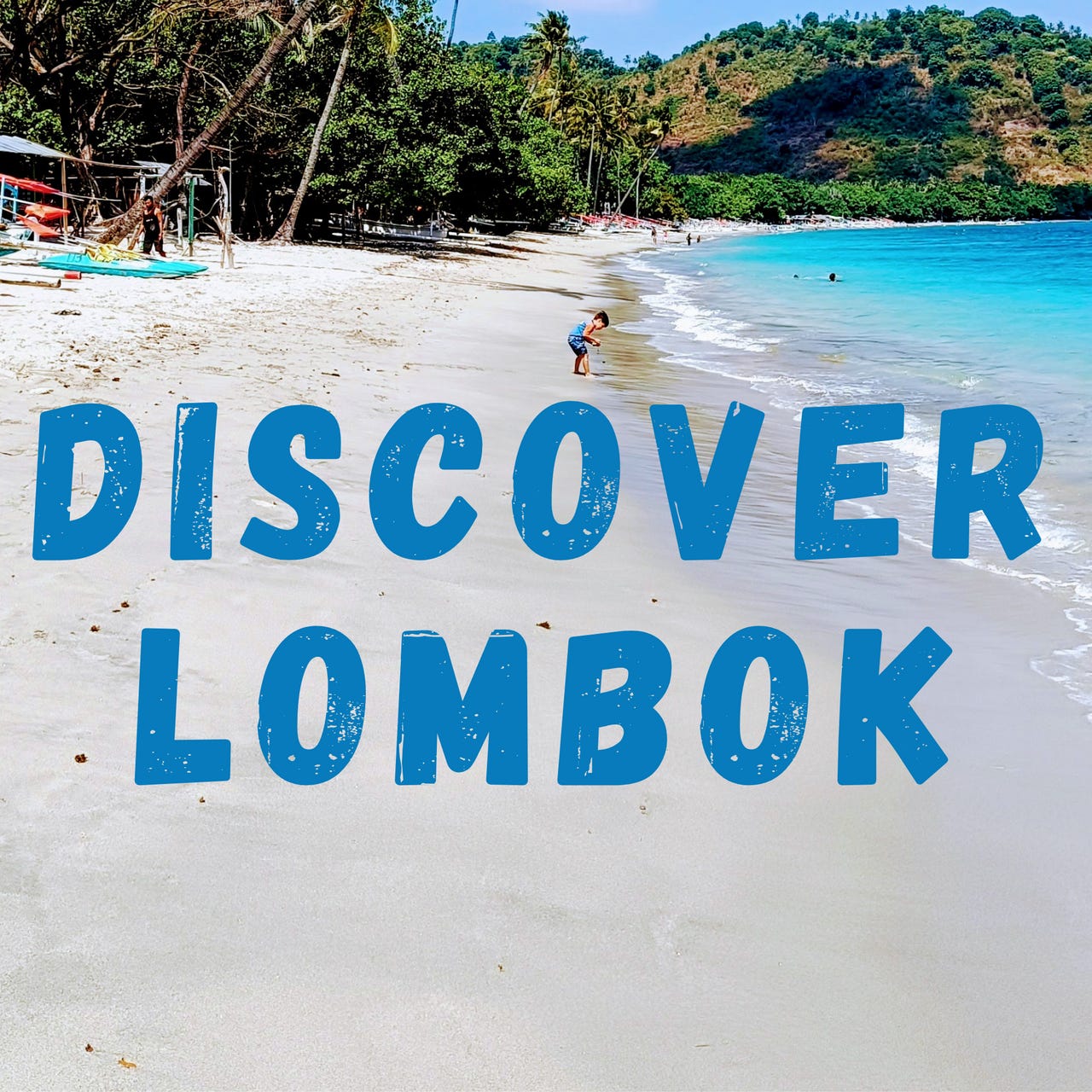 Discover Lombok