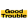 Good Trouble