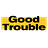 Good Trouble