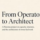 From Operator to Architect