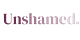 Unshamed