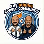 The BoringAppSec Community