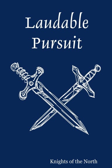 Laudable Pursuit by Knights of the North