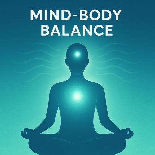 Mind-Body Balance