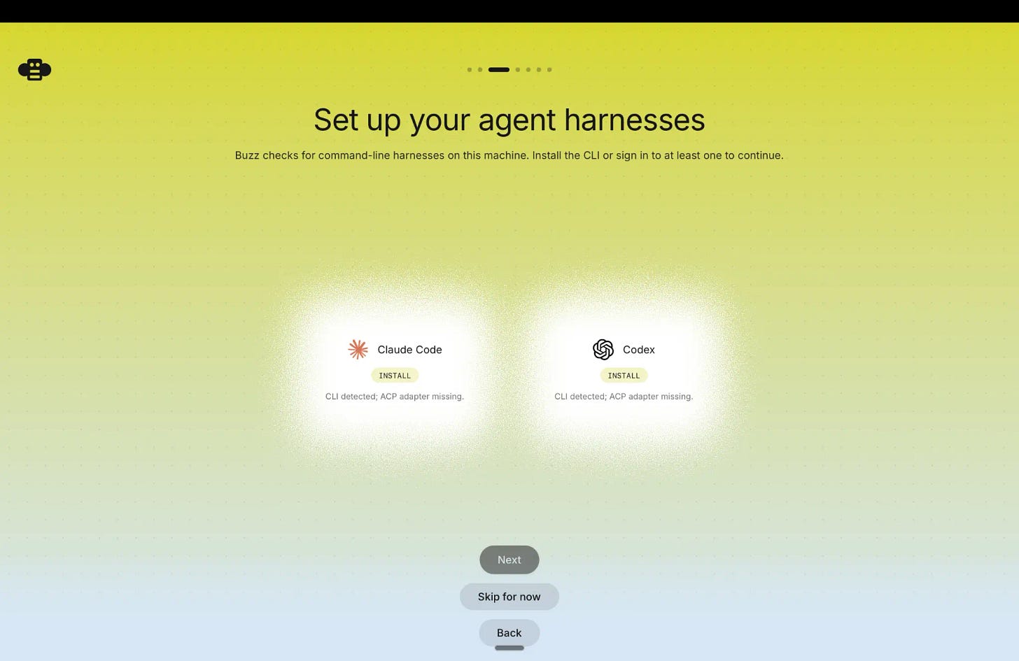 Buzz agent harness setup showing detected Claude Code and Codex CLIs Buzz agent harness setup showing detected Claude Code and Codex CLIs