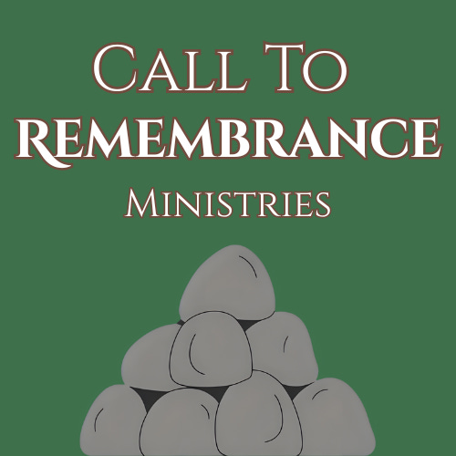 Call To Remembrance Ministries