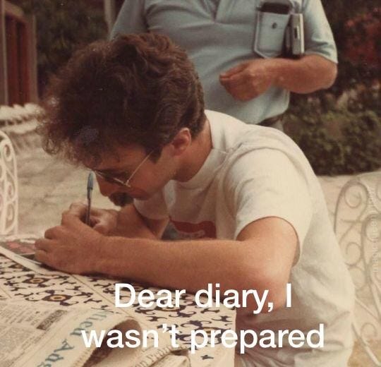 This may contain: a man sitting at a table writing on a piece of paper with the caption dear diary, i was prepared