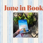 Everything I read in June