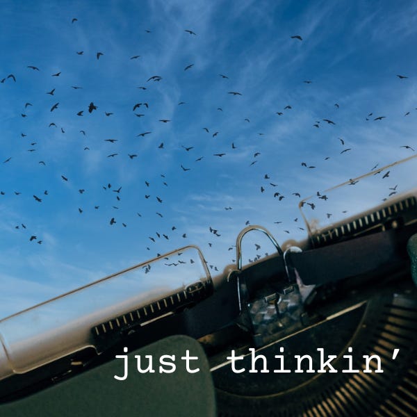 just thinking
