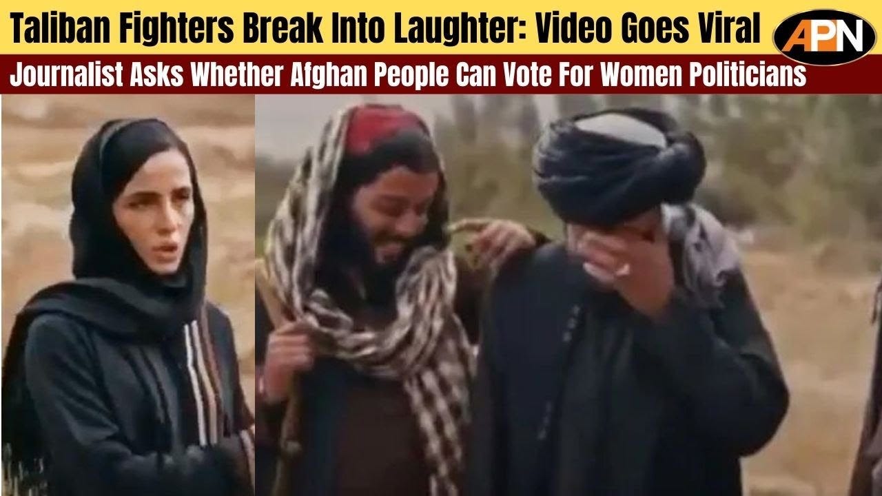 Taliban Fighters Laugh Over Women Politicians - Afghanistan News - Kabul  News